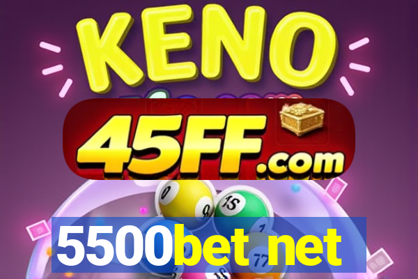 5500bet net